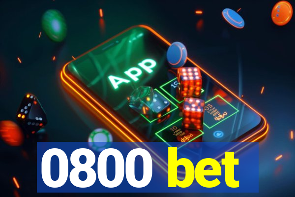 0800 bet